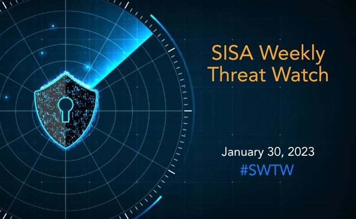 SISA Weekly Threat Watch - 30 January 2022
