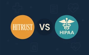 hitrust vs hipaa explained